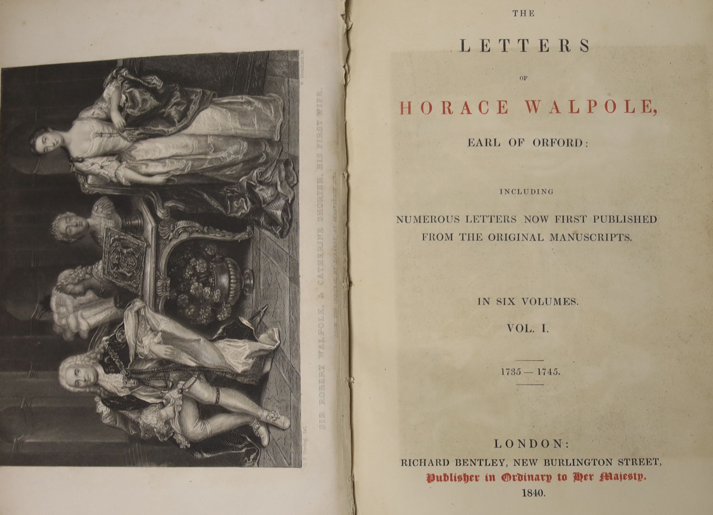 Walpole, Horace. The Letters of Horace Walpole, Earl of Oxford: including numerous letters now first published from the original manuscript 6 vols. 24 engraved portraits; 19th cent. half morocco and marbled boards, gilt